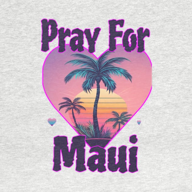 Maui Pray for Maui by SaMario_Styles